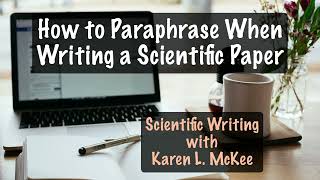 How to Paraphrase When Writing a Scientific Paper [upl. by Flodnar]