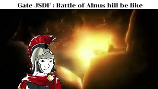 Gate JSDF Ref Battle of Alnus hill be like Fiction ambience [upl. by Kennie616]