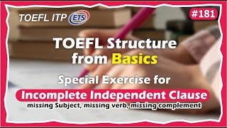 Latihan TOEFL Structure dari dasar Incomplete Independent Clause toeflitp tipstoefl education [upl. by Elbam318]