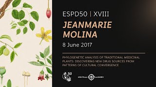 ESPD50  Jeanmarie Molina  quotPhylogenetic analysis of traditional medicinal plants discoveringquot [upl. by Noevad]