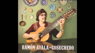 Ramón Ayala  Cosechero Full álbum [upl. by Nevuer302]