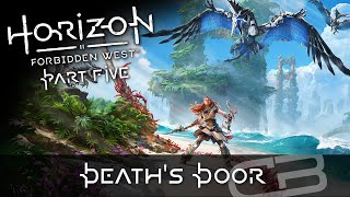 Deaths Door Horizon Forbidden West Part 5 PC  Ryzen 9 3900x  RTX 3070 [upl. by Orten]