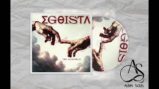 Egoista Letra [upl. by Anirtek]