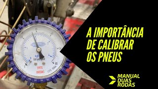 CALIBRAR O PNEU DA MOTO  Saiba a importância [upl. by Hernandez]