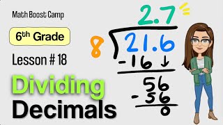 🎯 Dividing Decimals  Grade 6 Lesson 18  Math Boost Camp 🏕️ [upl. by Remington321]