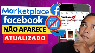 Como Resolver o Problema Facebook Marketplace Não Disponível para Você [upl. by Oguh]