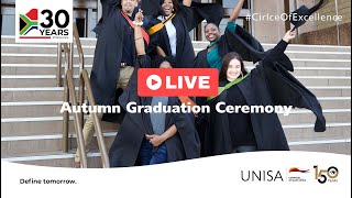 UNISA Autumn Graduations  30 May 2024  0900 Ceremony [upl. by Bamberger662]