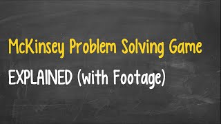 McKinsey Problem Solving Game Solve Explained  with Footage [upl. by Alor786]