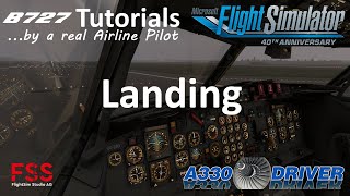 FSS Boeing 727 Tutorial 8 Landing  Real Airline Pilot [upl. by Nahsin812]