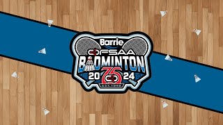 Day 2 Fri May 3rd OFSAA Badminton 2024 Championships at East Bayfield CS [upl. by Urbana968]