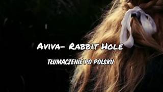 Aviva Rabbit Hole Tłumaczenie PL [upl. by Hennessy32]