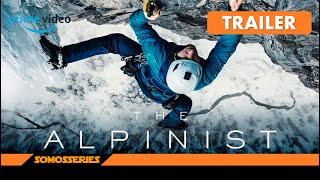 El Alpinista Prime Video Trailer Español Documental [upl. by Nairoc]