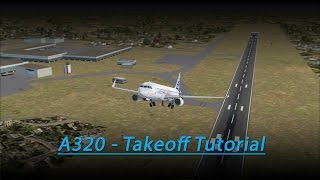 A320 Takeoff Tutorial FSX  Aerosoft A320 [upl. by Dnaloy793]