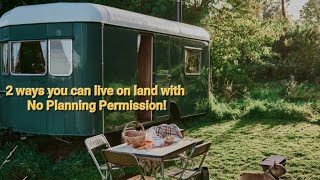 2 Ways to Live on off grid land without planning permission How to Live on Agricultural land [upl. by Chamkis]