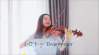 IOI아이오아이  DOWNPOUR소나기 ☆Violin☆ [upl. by Sidoeht]