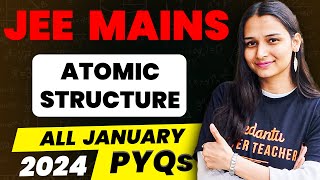 Atomic Structure PYQs January Attempt  JEE Mains 2024 1st Attempt  Shilpi Maam vjme20 [upl. by Aner]