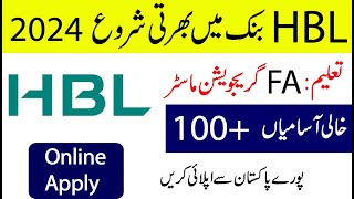 HBL bank Jobs in Different City Of Pakistan  HBL Jobs 2024 Fresh Graduate Male amp Female Apply Now [upl. by Pamelina]