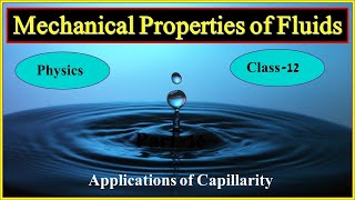 Applications of capillary action Mechanical properties of fluidsclass 12HSC BoardShri Physics [upl. by Hardan34]