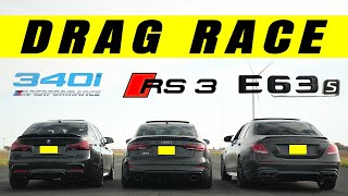 Tuned Mercedes E63S AMG Takes on Tuned Audi RS3 and Tuned BMW 340i M Performance Drag And Roll Race [upl. by Juliette863]