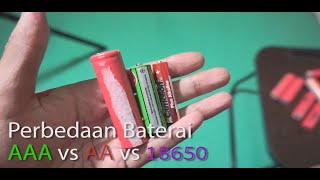 Perbedaan Baterai AA vs AAA vs 18650 [upl. by Sheryl]