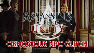 Assassins Creed Unity  Obnoxious NPCs Interrupt Cutscene [upl. by Arluene]