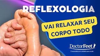 MASSAGEM RELAXANTE NOS PÉS  CONHEÇA A REFLEXOLOGIA [upl. by Nico356]