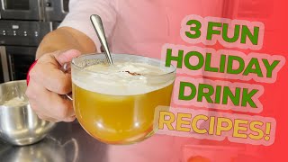 3 Fun Holiday Drink Recipes [upl. by Janaye83]