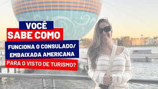 Com funciona a embaixada e consulado em relação ao visto de turismo vistoamericano vistoeua usa [upl. by Nuawad447]