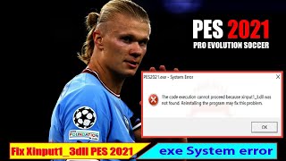 cara mengatasi pes 2021 xinput13dll error not found [upl. by Noah]