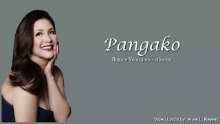 Pangako Lyrics Regine Velasquez [upl. by Ycnuahc]