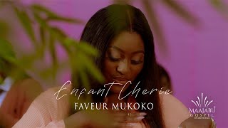 Faveur Mukoko  Enfant Chérie Clip Officiel [upl. by Namzzaj152]