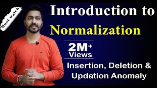 Lec20 Introduction to Normalization  Insertion Deletion amp Updation Anomaly [upl. by Siuluj]