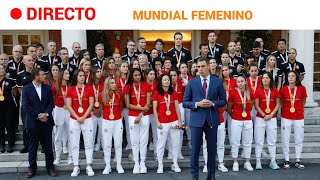 MUNDIAL FEMENINO PEDRO SÁNCHEZ recibe a las CAMPEONAS en la MONCLOA  RTVE Noticias [upl. by Salvadore601]