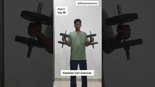 Hammer Curl Exercise  part2 day58 workout fitness motivation [upl. by Zachar]