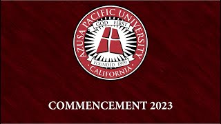 Azusa Pacific Universitys Spring Commencement Ceremony  130 PM  May 6 2023 [upl. by Victoir]