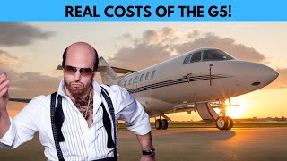 Real G5 Gulfstream Costs [upl. by Idonna551]