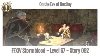 FFXIV On the Eve of Destiny  Story 092  Stormblood [upl. by Oloap921]