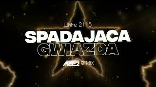 White 2115  Spadająca gwiazda MEZER REMIX [upl. by Bibbie]