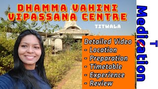 DHAMMA VAHINI  VIPASANA MEDITATION CENTRE  TITWALA [upl. by Masson]