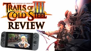 Trails of Cold Steel III  Nintendo Switch Review [upl. by Nomyad863]