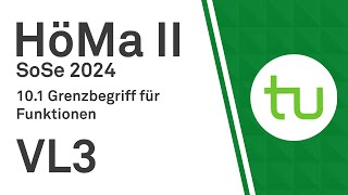 VL 3 Der Grenzwertbegriff für Funktionen  TU Dortmund Höhere Mathematik II BCIBWMLW [upl. by Lamee]