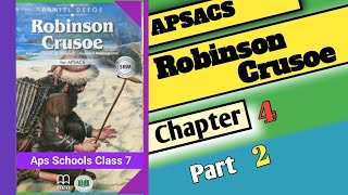 Robinson Crusoe Class 7 Reading  Explanation Chapter 4 Part 2 garrisonwithHaiqa [upl. by Alyad]