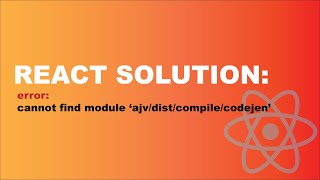 SOLVED Cannot find module ajvdistcompilecodegen  React  npm start not working Solution [upl. by Nimrac]