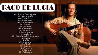 PACO DE LUCIA Exitos  Best Songs of PACO DE LUCIA 2021 [upl. by Ztnahc939]