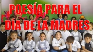 ❤️ POESÍA para el DÍA DE LA MADRE para NIÑOS [upl. by Samson6]