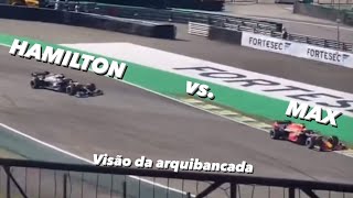 GP Brasil 2021  Setor H S do Senna  Hamilton X Verstappen [upl. by Eelta]