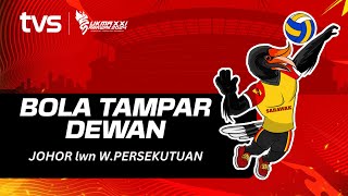 Bola Tampar W Johor lwn W Persekutuan  SUKMA Sarawak 2024 [upl. by Eudocia]