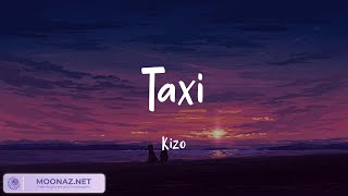 Kizo  Taxi TekstLyrics  Mieszaj teksty  Disney TEMPERATURA Piękny Świat [upl. by Hollie]