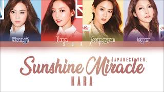 KARA – Sunshine Miracle KanRomEng Color Coded Lyrics [upl. by Alebasi]