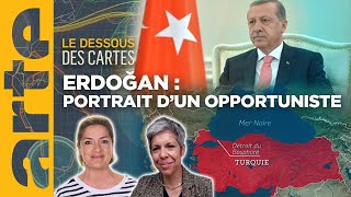 Erdoğan  itinéraire d’un caméléon  Le dessous des cartes  Une leçon de géopolitique ARTE [upl. by Moshell]